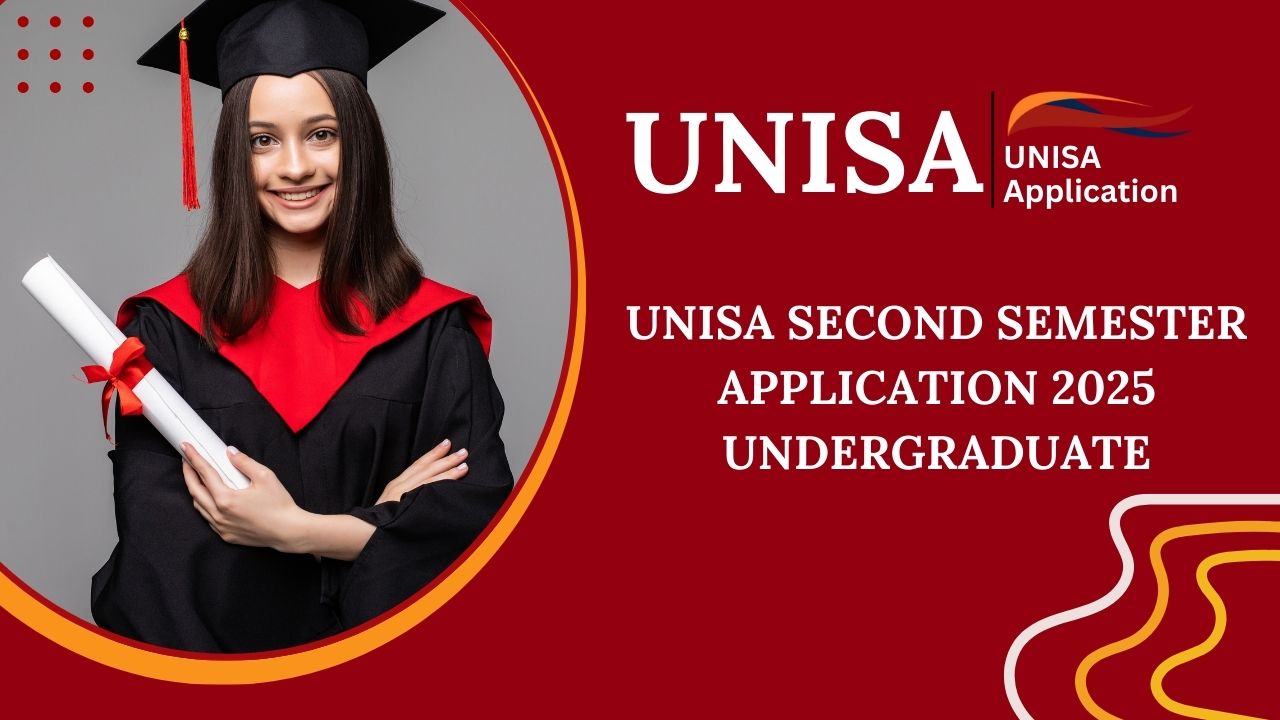 UNISA Second Semester Application 2025 Undergraduate