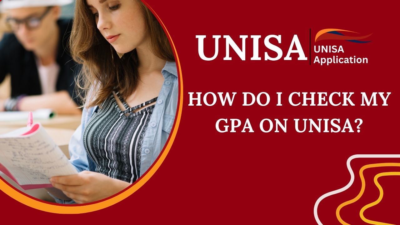 How Do I Check My GPA on UNISA?